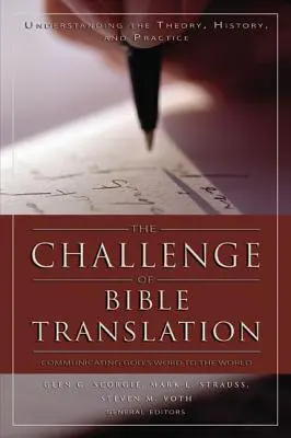 Výzva prekladu Biblie: Preklad Božieho slova pre svet - The Challenge of Bible Translation: Communicating God's Word to the World