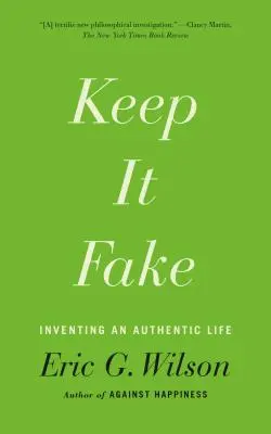 Nech je to falošné - Keep It Fake