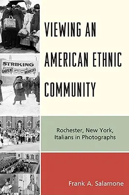 Pohľad na americkú etnickú komunitu: Rochester, New York, Taliani na fotografiách - Viewing an American Ethnic Community: Rochester, New York, Italians in Photographs