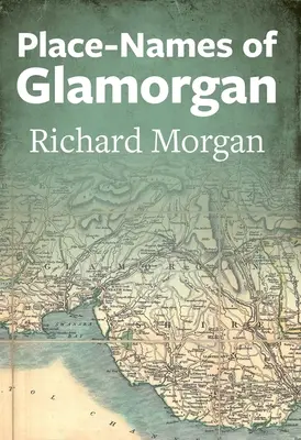 Miestne názvy Glamorganu - Place-Names of Glamorgan