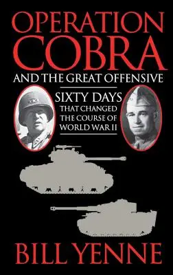 Operácia Cobra a veľká ofenzíva - Operation Cobra and the Great Offensive