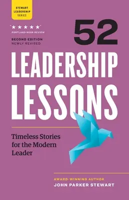 52 lekcií líderstva: Nadčasové príbehy pre moderného lídra - 52 Leadership Lessons: Timeless Stories for the Modern Leader