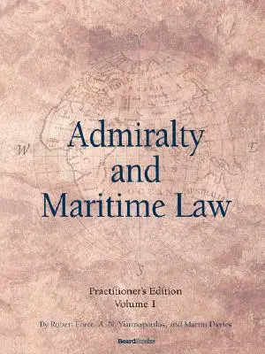 Admiralita a námorné právo, zväzok 1 - Admiralty and Maritime Law, Volume 1
