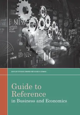 Sprievodca referenciami v oblasti obchodu a ekonomiky - Guide to Reference in Business and Economics
