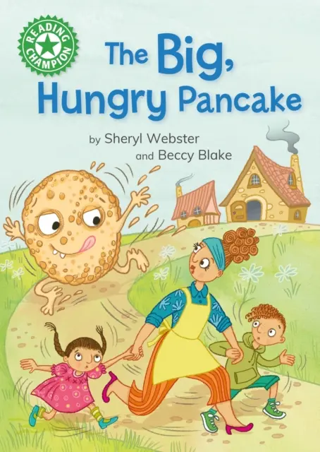 Šampión v čítaní: Veľká, hladná palacinka - samostatné čítanie Zelená 5 - Reading Champion: The Big, Hungry Pancake - Independent reading Green 5