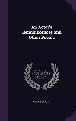 Spomienky herca a iné básne - An Actor's Reminiscences and Other Poems