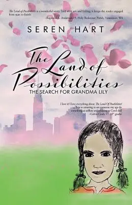 Krajina možností: Pátranie po babičke Lily: Príručka o možnostiach. - The Land of Possibilities: The Search for Grandma Lily