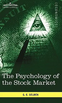 Psychológia akciového trhu - The Psychology of the Stock Market