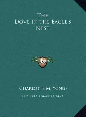 Holubica v orlom hniezde - The Dove in the Eagle's Nest