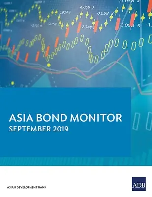Asia Bond Monitor - september 2019 - Asia Bond Monitor - September 2019