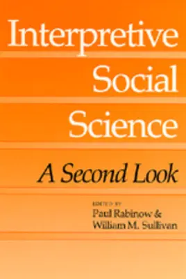 Interpretačné sociálne vedy: Druhý pohľad - Interpretive Social Science: A Second Look