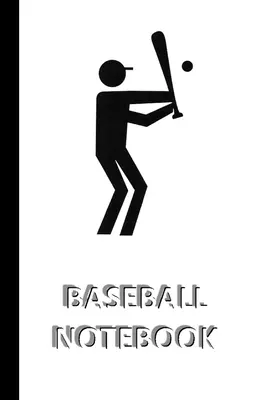 BASEBALLOVÝ ZOZNAM [zošit/denník/deník s linajkami na písanie, 60 listov, stredná veľkosť (A5) 6x9 palcov]: ŠPORTOVÝ ZOZNAM na rýchle/jednoduché ukladanie inštrukcií - BASEBALL NOTEBOOK [ruled Notebook/Journal/Diary to write in, 60 sheets, Medium Size (A5) 6x9 inches]: SPORT Notebook for fast/simple saving of instruc