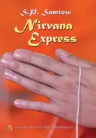 Nirvana Express: Denník veľmi krátkeho mníšstva - Nirvana Express: Journal of a Very Brief Monkhood