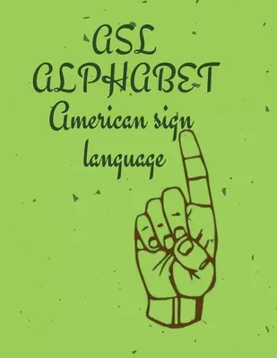 ASL abeceda - ASL Alphabet