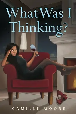 Čo som si myslel? - What Was I Thinking?