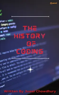 História kódovania - The History Of Coding
