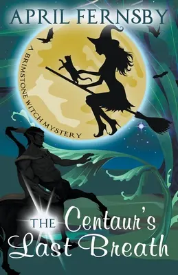 Posledný výdych kentaura - The Centaur's Last Breath