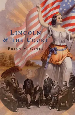Lincoln a súd - Lincoln and the Court