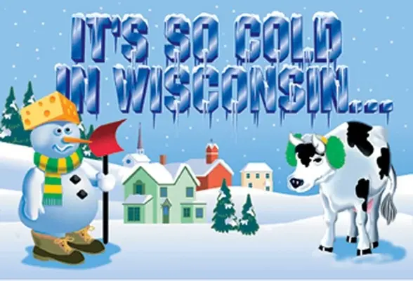 Vo Wisconsine je taká zima - It's So Cold in Wisconsin