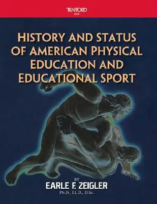 História a postavenie americkej telesnej výchovy a výchovného športu - History and Status of American Physical Education and Educational Sport