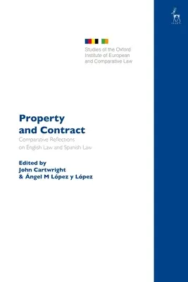 Vlastníctvo a zmluva: Komparatívne úvahy o anglickom a španielskom práve - Property and Contract: Comparative Reflections on English Law and Spanish Law