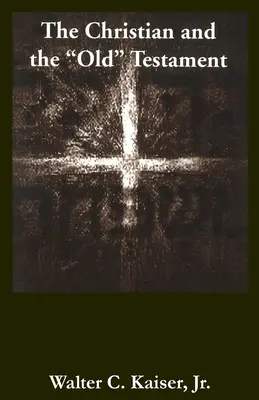 Kresťan a Starý zákon* - Christian & the Old Testament*