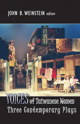 Hlasy taiwanských žien: Tri súčasné hry - Voices of Taiwanese Women: Three Contemporary Plays