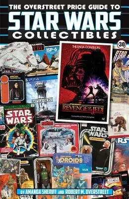 Overstreet Price Guide to Star Wars Collectibles - The Overstreet Price Guide to Star Wars Collectibles