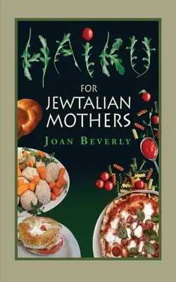 Haiku pre židovské matky - Haiku for Jewtalian Mothers