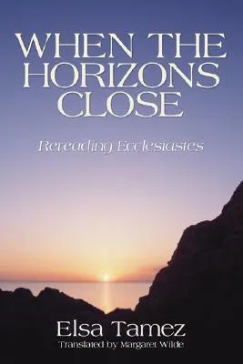 Keď sa horizonty zatvárajú - When the Horizons Close