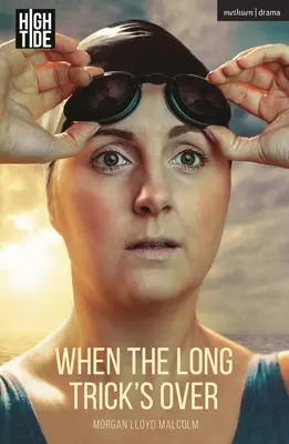 Keď sa skončí dlhý trik - When the Long Trick's Over