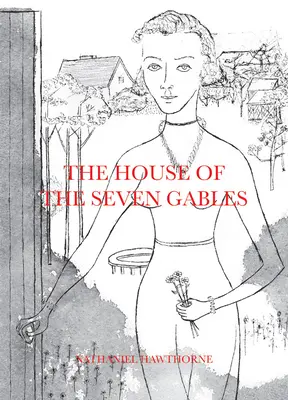 Dom so siedmimi štítmi - The House of the Seven Gables
