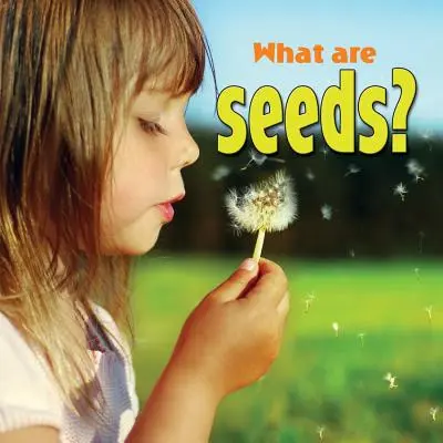 Čo sú to semená? - What Are Seeds?