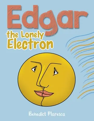 Osamelý elektrón Edgar - Edgar the Lonely Electron