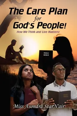 Plán starostlivosti o Boží ľud! Na tom, ako myslíme a žijeme, záleží! - The Care Plan for God's People!: How we think and live matters!