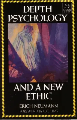 Hĺbková psychológia a nová etika - Depth Psychology and a New Ethic