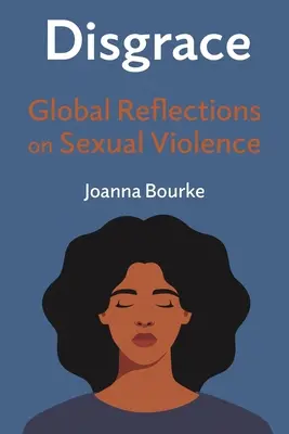 Hanba: Globálne úvahy o sexuálnom násilí - Disgrace: Global Reflections on Sexual Violence