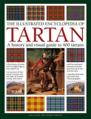 Ilustrovaná encyklopédia tartanu: História a vizuálny sprievodca 400 tartanov - The Illustrated Encyclopedia of Tartan: A History and Visual Guide to 400 Tartans