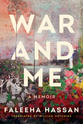 Vojna a ja: Memoáre - War and Me: A Memoir