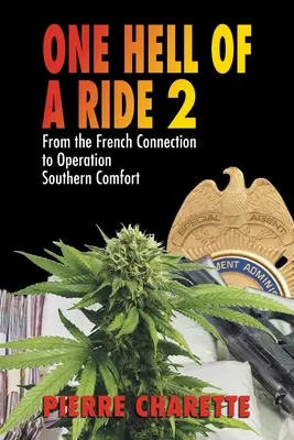 Pekelná jazda II: Od francúzskej spojky po operáciu Southern Comfort - One Hell of a Ride II: From the French Connection to Operation Southern Comfort