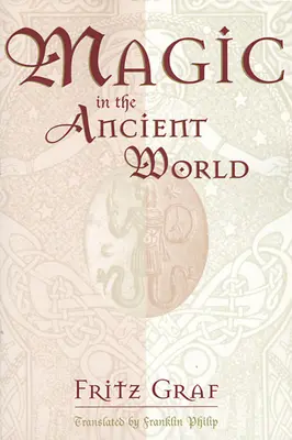 Mágia v antickom svete - Magic in the Ancient World