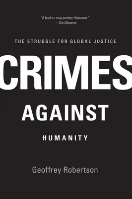 Zločiny proti ľudskosti: Boj za globálnu spravodlivosť - Crimes Against Humanity: The Struggle for Global Justice