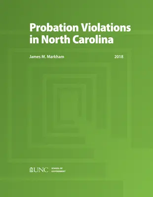 Porušenia podmienečného odsúdenia v Severnej Karolíne - Probation Violations in North Carolina