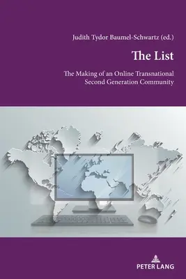 Zoznam: Vytvorenie online nadnárodnej komunity druhej generácie - The List: The Making of an Online Transnational Second Generation Community