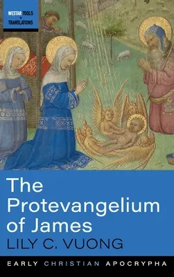 Jakubovo protevanjelium - The Protevangelium of James