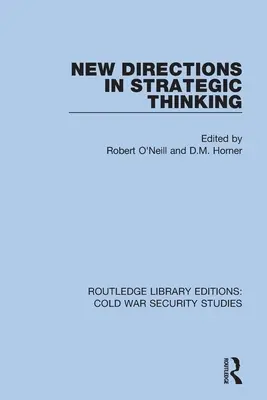 Nové smery v strategickom myslení - New Directions in Strategic Thinking