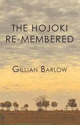 Hojoki znovu v pamäti - The Hojoki Re-membered