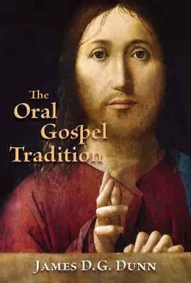 Ústna evanjeliová tradícia - Oral Gospel Tradition