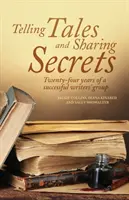 Rozprávanie príbehov a zdieľanie tajomstiev - Telling Tales and Sharing Secrets