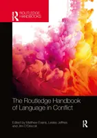 Routledge Handbook of Language in Conflict - The Routledge Handbook of Language in Conflict